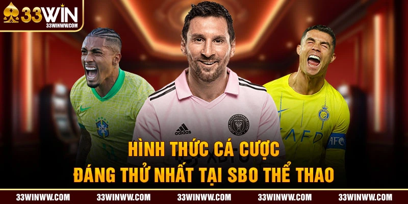 Hình thức cá cược đáng thử nhất tại SBO Thể Thao