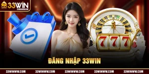 Đăng Nhập 33WIN - Tốc Độ 3s Vượt Trội, Trải Nghiệm An Toàn